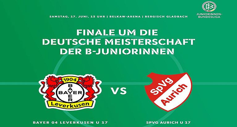 B-Juniorinnen von Bayer Leverkusen im Endspiel um die Deutsche Meisterschaft