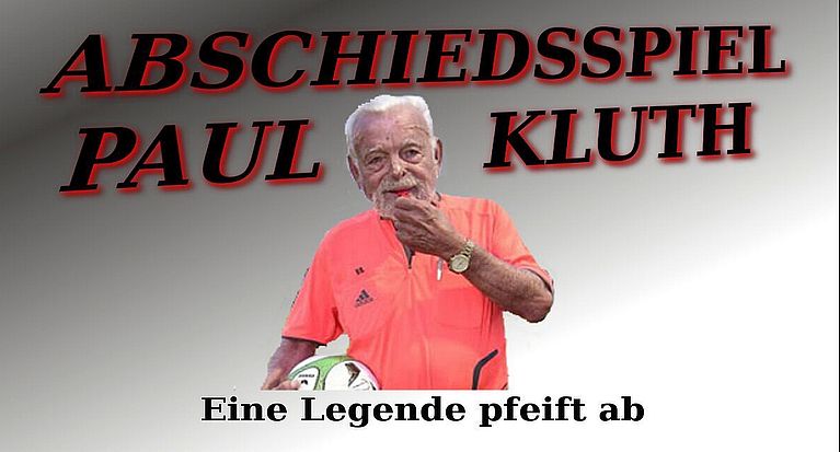 Heute beim VfL Rheingold Poll: Paul Kluth – eine Schiedsrichterlegende nimmt Abschied