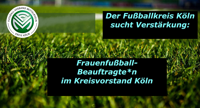 Der Fußballkreis Köln sucht eine*n neue*n Frauenfußball-Beauftragte*n